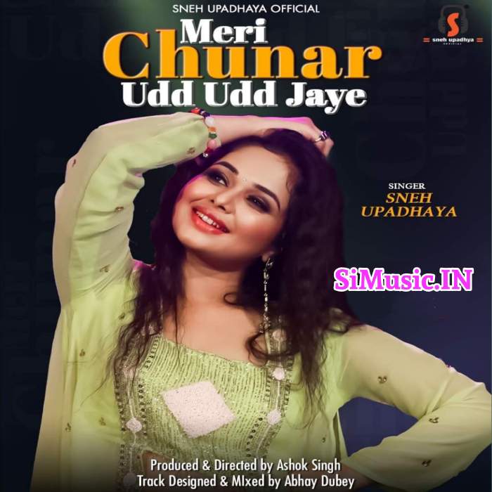 Meri Chunar Udd Udd Jaye Sneh Upadhaya Hindi Cover Mp3 Song