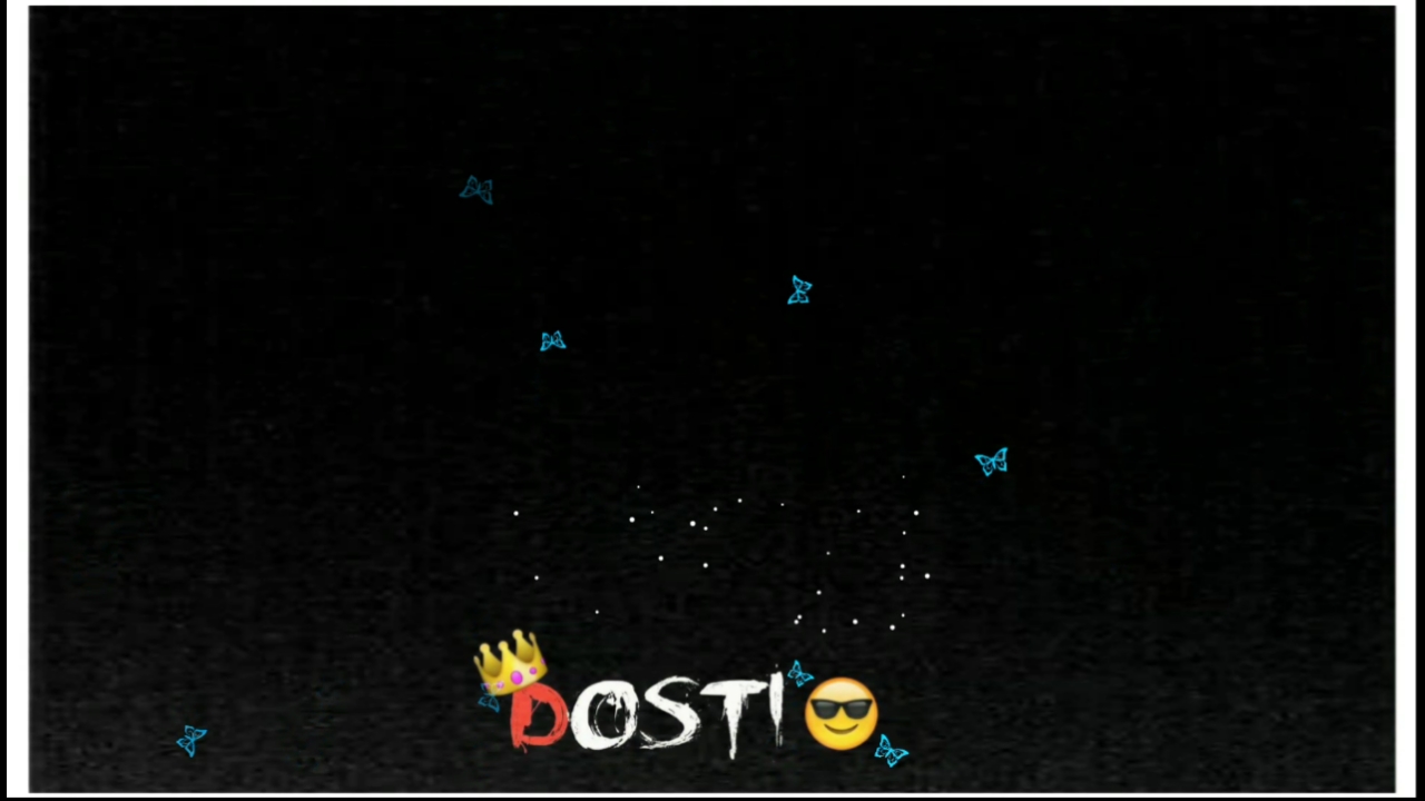 Dosti Black Screen Tamplate Background Video || Template Background Effect new