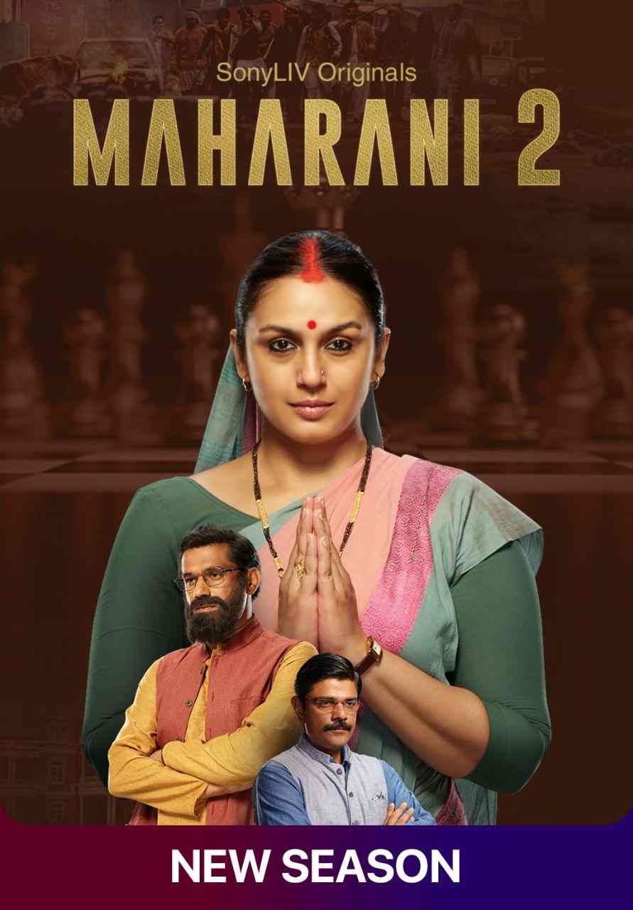 Maharani 2022 Season 02 Hindi SonyLiv Web Series 1080p | 720p | 480p HDRip ESub Download